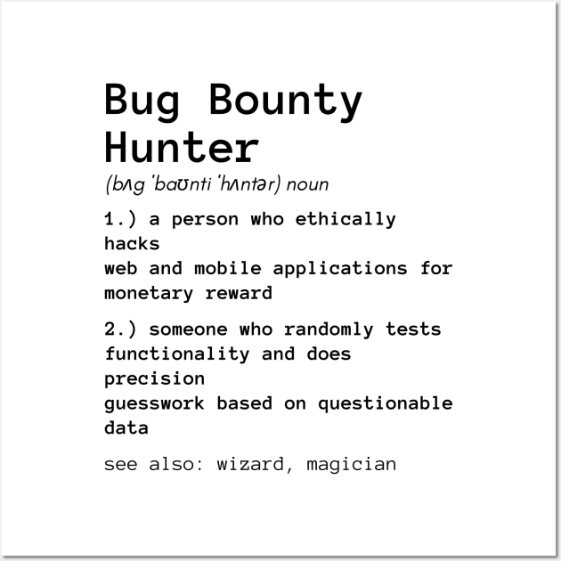 Bug Bounty Hunter Wall Art by leo-jess